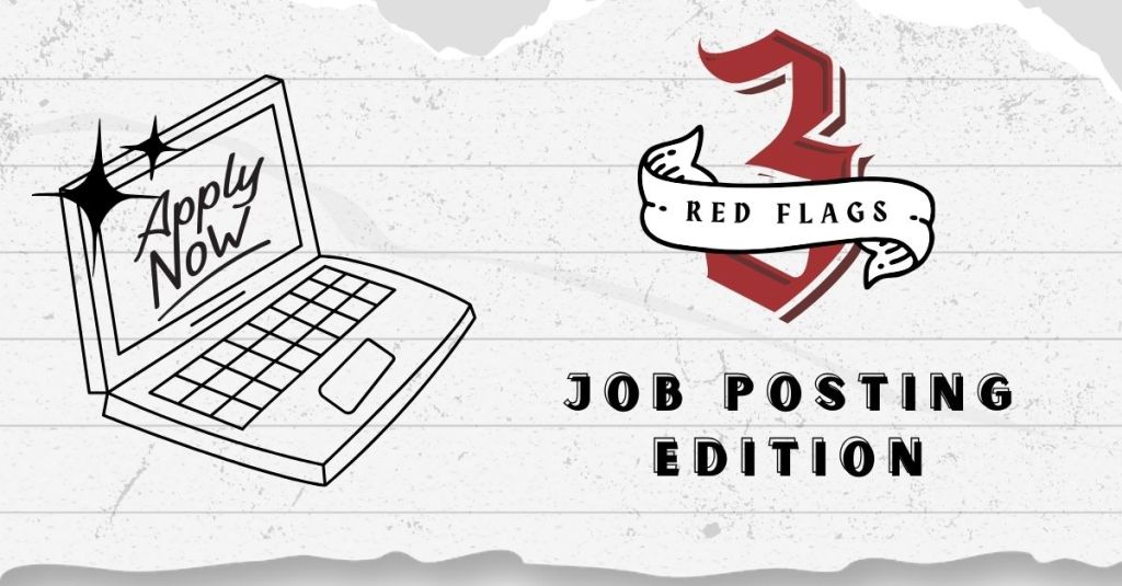 Is This Job Right for You? 3 Red Flags to Watch&nbsp;For